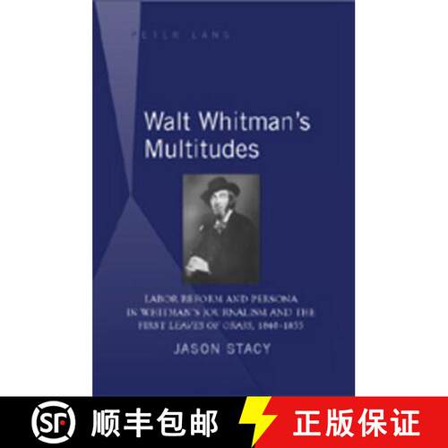 【3-4周达】精装 Walt Whitman's Multitudes; Labor Reform and Persona in Whitman's Journalism and the F... [9781433101533]