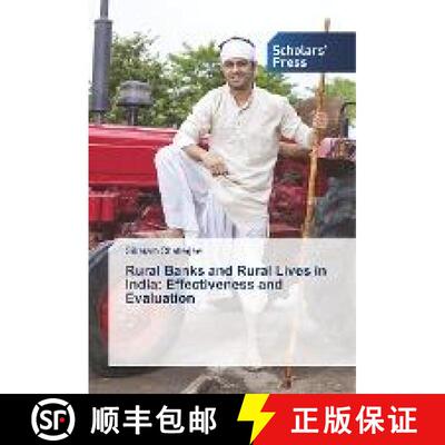 预订 Rural Banks and Rural Lives in India: Effectiveness and Evaluation [9786202305600]
