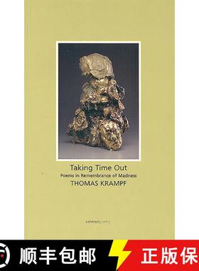 【3-4周达】Taking Time Out: Poems in Remembrance of Madness: Poems in Remembrance of Madness [9781903392386]