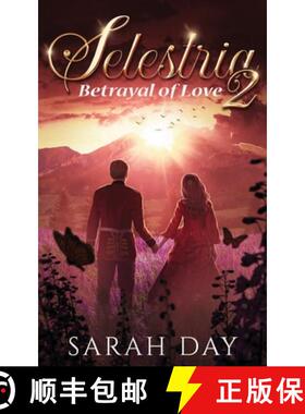 【3-4周达】Selestria 2: Betrayal of Love [9798886274899]