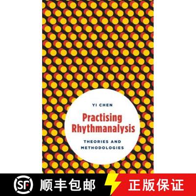 【4周达】Practising Rhythmanalysis : Theories and Methodologies [9781783487783]
