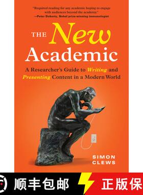 预订 The New Academic: A Researcher's Guide to Writing and Presenting Content in a Modern World [9781728262239]