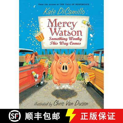 【3-4周达】Mercy Watson: Something Wonky this Way Comes: (A Funny and Heartwarming Chapter Book About... [9780763652326]