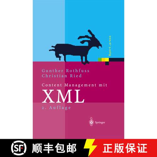 【3-4周达】Content Management mit XML : Grundlagen und Anwendungen (2. Auflage 2003) [9783642628634]