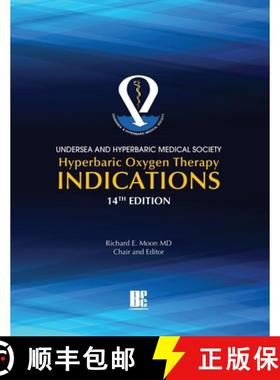 预订 UHMS Hyperbaric Oxygen Therapy Indications, 14th Edition [9781947239166]