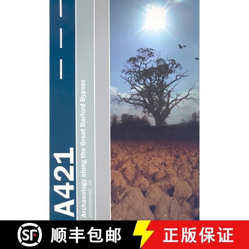 预订 Settlement on the Bedfordshire Claylands: Archaeology Along the A421 Great Barford Bypass [9780953153152]