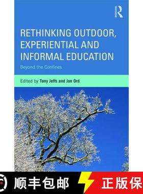 【3-4周达】Rethinking Outdoor, Experiential and Informal Education: Beyond the Confines [9780415703116]