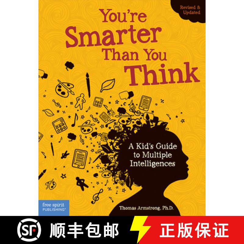 预订 You're Smarter Than You Think: A Kid's Guide to Multiple Intelligences [9781575424316]