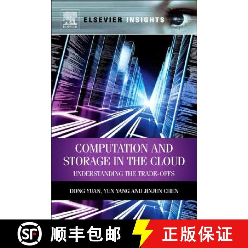 【3-4周达】Computation and Storage in the Cloud: Understanding the Trade-Offs [9780124077676]