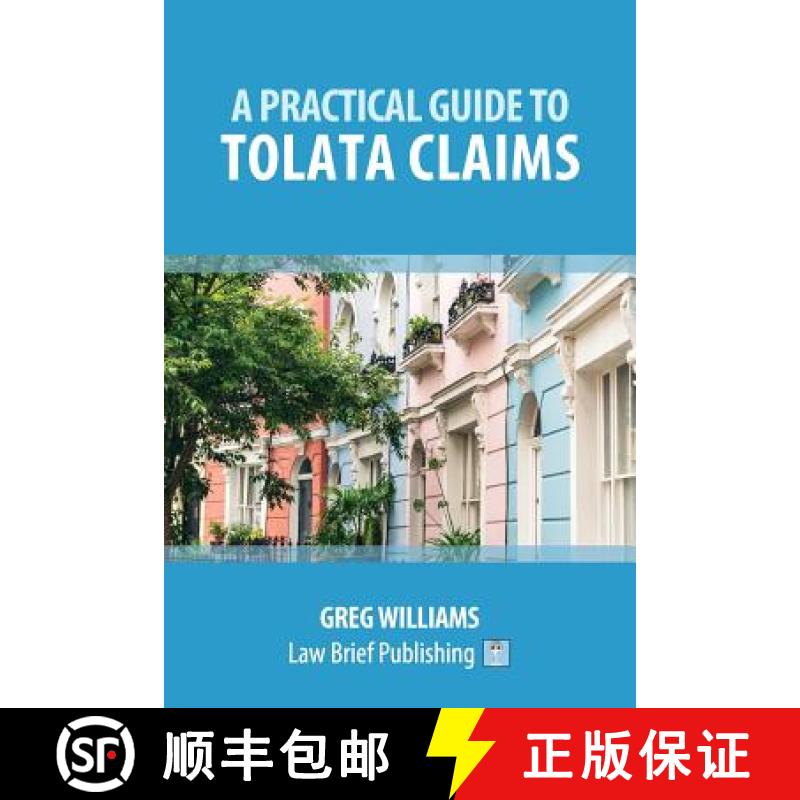 【3-4周达】A Practical Guide to TOLATA Claims [9781911035978]