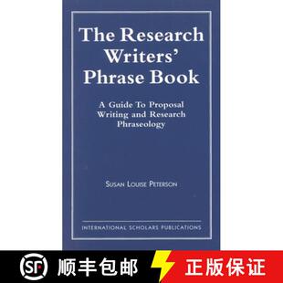 【3-4周达】The Research Writer's Phrase Book : A Guide to Proposal Writing and Research Phraseology [9781573092760]