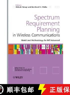 【3-4周达】Spectrum Requirement Planning In Wireless Communications - Model And Methodology For Imt A... [9780470986479]