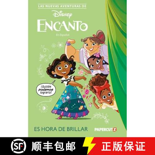 【3-4周达】Las Nuevas Aventuras de Encanto Vol. 1: Es Hora de Brillar: The New Adventures of Encanto ... [9781545818503]