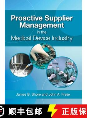 【3-4周达】Proactive Supplier Management in the Medical Device Industry [9780873899314]