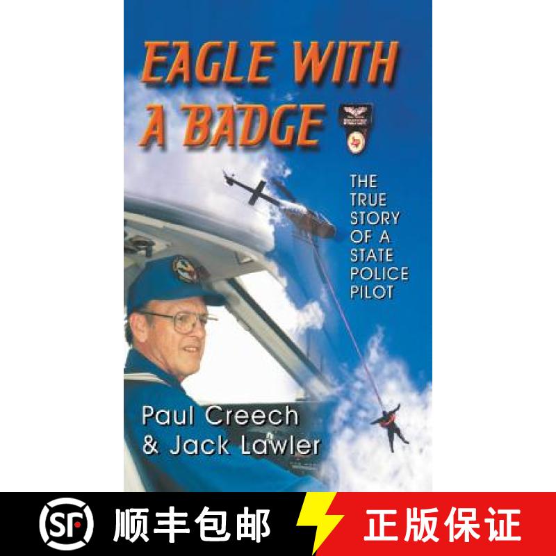 【3-4周达】Eagle with a Badge: The True Story of a State Police Pilot [9781940130590]