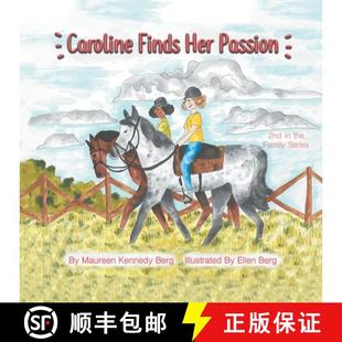 【3-4周达】Caroline Finds Her Passion: 2Nd in the Family Series [9781665722452]