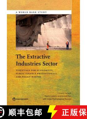 预订 The Extractive Industries Sector: Essentials for Economists, Public Finance Professionals, and P... [9781464804922]