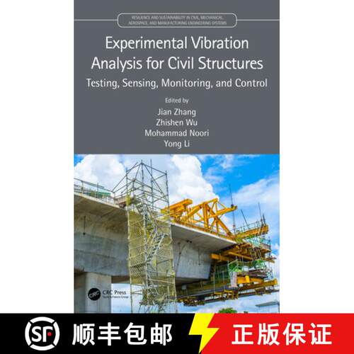 【3-4周达】精装 Experimental Vibration Analysis for Civil Structures : Testing, Sensing, Monitoring, ... [9780367547462]