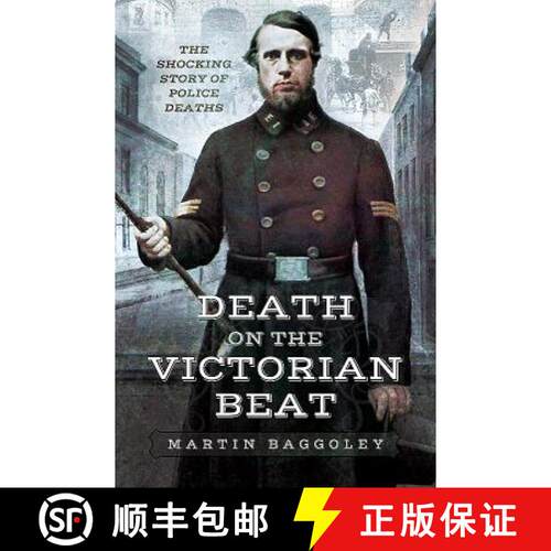 【3-4周达】Death on the Victorian Beat: The Shocking Story of Police Deaths [9781526705921]