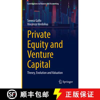 【3-4周达】Private Equity and Venture Capital : Theory, Evolution and Valuation [9783031076299]