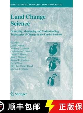 【3-4周达】Land Change Science: Observing, Monitoring and Understanding Trajectories of Change on the... [9789400743069]