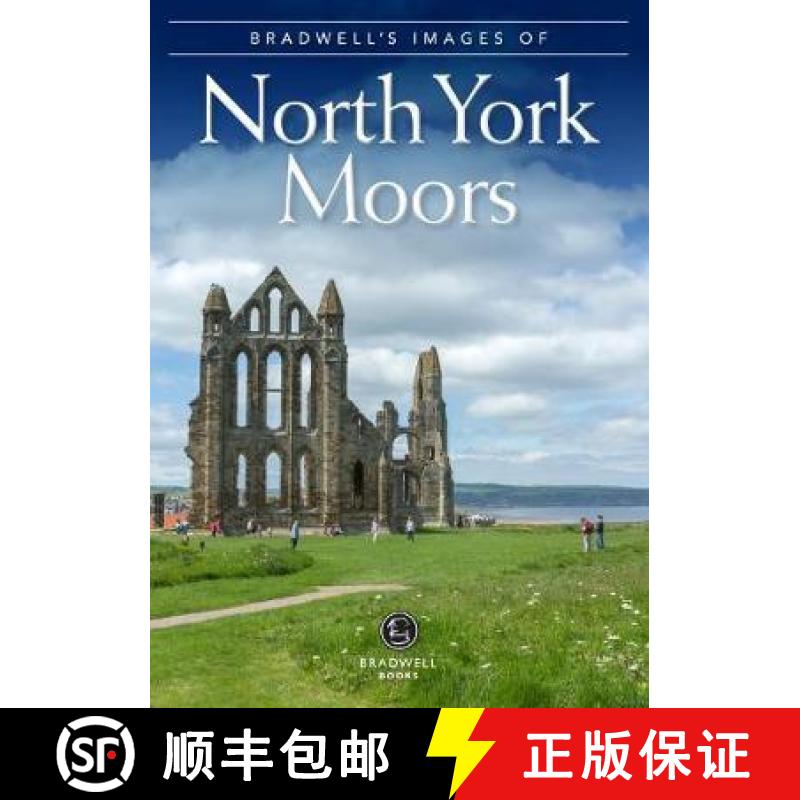 【2-3周达】Bradwell's Images of the North York Moors [9781912060634]
