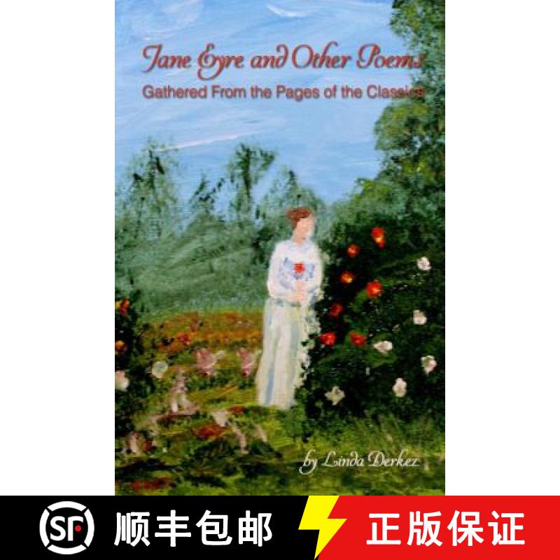 【2-3周达】Jane Eyre and Other Poems Gathered from the Pages of the Classics [9781329175150]