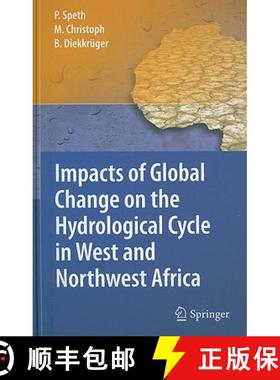 【3-4周达】Impacts of Global Change on the Hydrological Cycle in West and Northwest Africa [9783642129568]