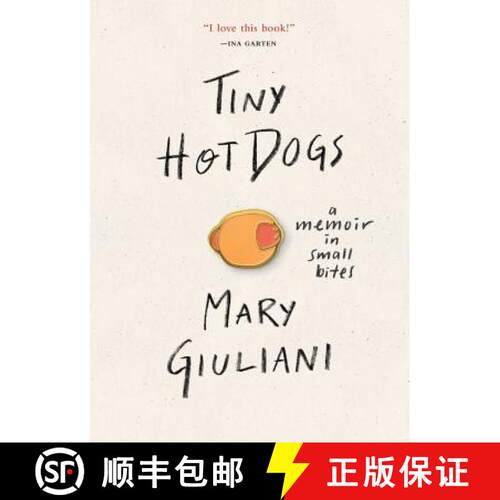 【3-4周达】精装 Tiny Hot Dogs: A Memoir in Small Bites [9780762465569]