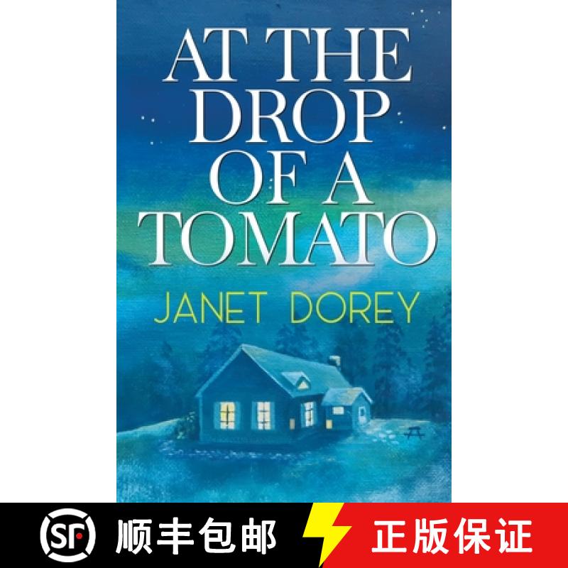【2-3周达】At The Drop of a Tomato [9781804391587]