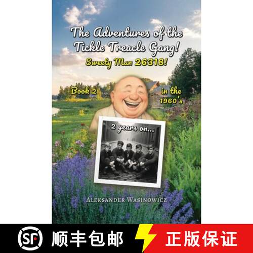 【3-4周达】The Adventures of The Tickle  Treacle Gang! Sweety Man 26318: Sweety Man 26318 [9781918156058]
