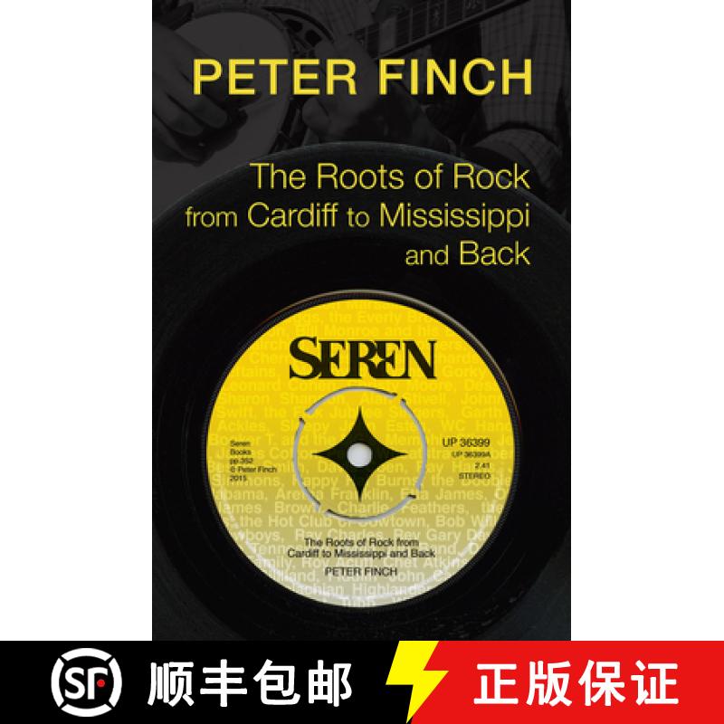 【3-4周达】The Roots of Rock, from Cardiff to Mississippi and Back [9781781722664]