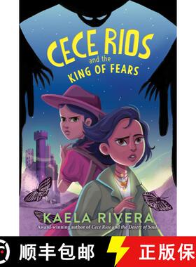 【3-4周达】Cece Rios and the King of Fears [9780063213906]