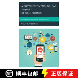 the Technology Becoming Postphenomenology Meanings 4周达 9780739198483 and Genealogies Philosophy