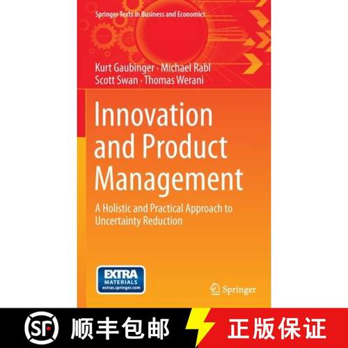 【3-4周达】Innovation and Product Management : A Holistic and Practical Approach to Uncertainty Reduc... [9783642543753]