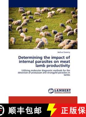 预订 Determining the Impact of Internal Parasites on Meat Lamb Productivity [9783844304404]