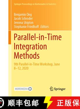 【3-4周达】Parallel-in-Time Integration Methods : 9th Parallel-in-Time Workshop, June 8-12, 2020 [9783030759353]