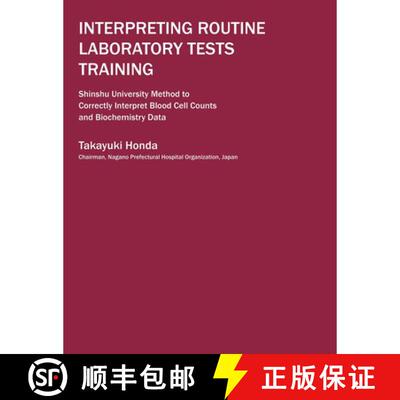 预订 Interpreting Routine Laboratory Tests Training: Shinshu University Method to Correctly Interpret... [9781642732580]