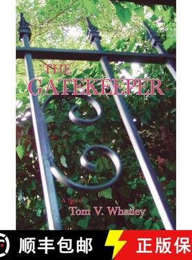 【3-4周达】The Gatekeeper: A Novel [9780865344273]