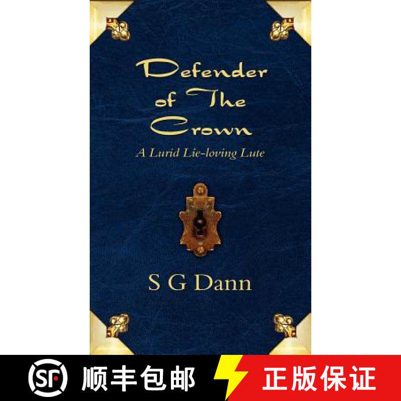【3-4周达】Defender of the Crown: A Lurid Lie-Loving Lute [9781847481368]