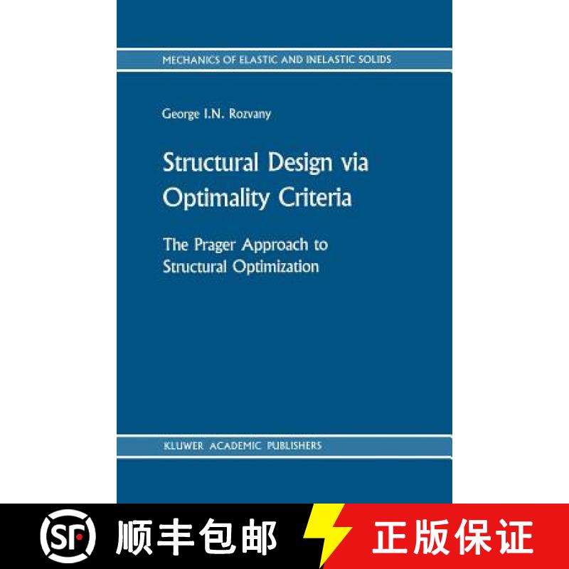 【3-4周达】Structural Design via Optimality Criteria : The Prager Approach to Structural Optimization [9789401070164]