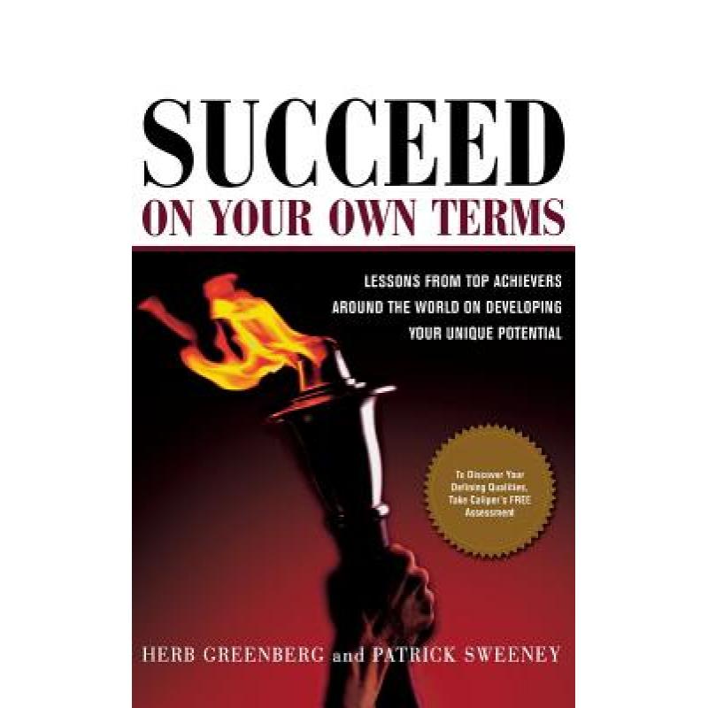 预订 succeed on your own terms: lessons f. [9780071445344]