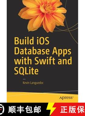 【3-4周达】Build IOS Database Apps with Swift and SQLite [9781484222317]