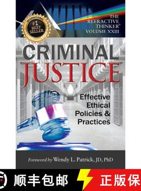 预订 -The Refractive Thinker(R) Vol. XXIII: Criminal Justice: [9781737653882]