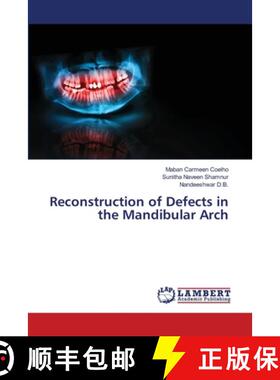 预订 Reconstruction of Defects in the Mandibular Arch [9786202800808]