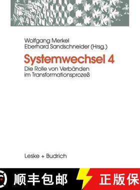 【3-4周达】Systemwechsel 4: Die Rolle Von Verbanden Im Transformationsprozess [9783810019257]