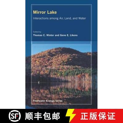 【3-4周达】精装 Mirror Lake: Interactions Among Air, Land, and Water Volume 2 (First Edition) [9780520261198]
