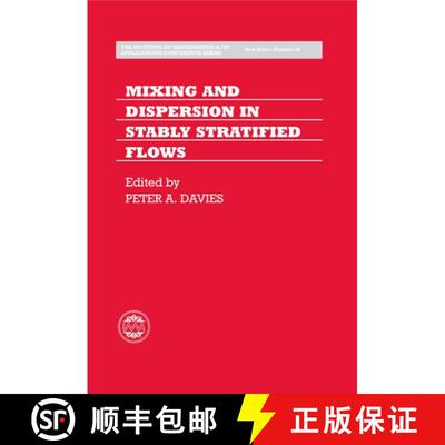 【3-4周达】精装 Mixing and Dispersion in Stably Stratified Flows [9780198500155]
