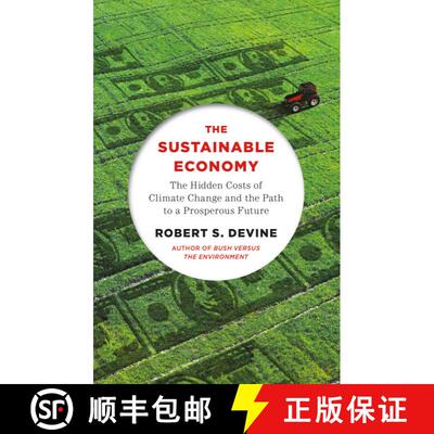 【3-4周达】The Sustainable Economy: The Hidden Costs of Climate Change and the Path to a Prosperous F... [9780307277176]