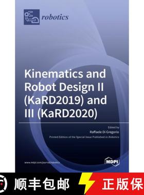 【3-4周达】Kinematics and Robot Design II (KaRD2019) and III (KaRD2020) [9783036529288]